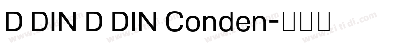 D DIN D DIN Conden字体转换